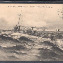 CPA- Marine Militaire  -TROUVILLE-DEAUVILLE Contre-Torpilleur par Gros Temps N°3676
