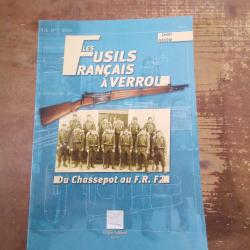 Les fusils français à verrouDu chassepot au F. R. F2