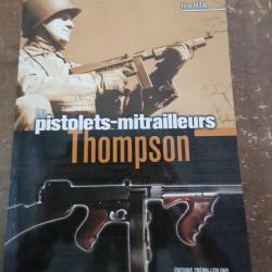 Les pistolets mitrailleurs Thompson
