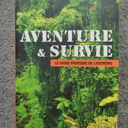 Guide pratique aventure et survie de john wiseman