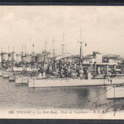 CPA - Marine Militaire - TOULON -Le Petit Rang Poste de Torpilleurs N°3430