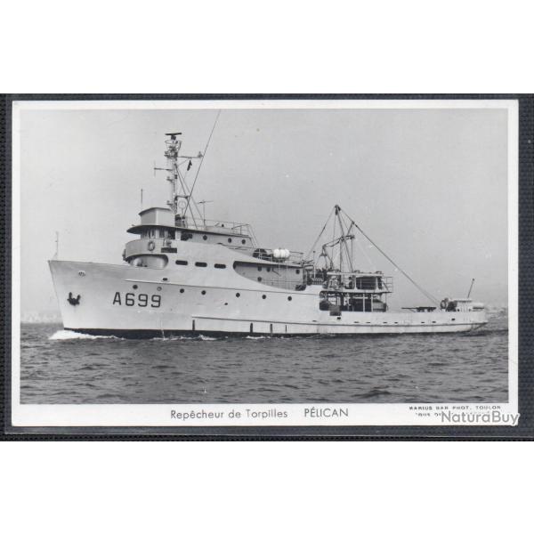 CPA - Marine Militaire -Repecheur de Torpilles PELICAN N3685