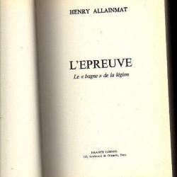 l'épreuve le bagne de la Légion par henry allainmat , la légion étrangère en corse camp disciplinair