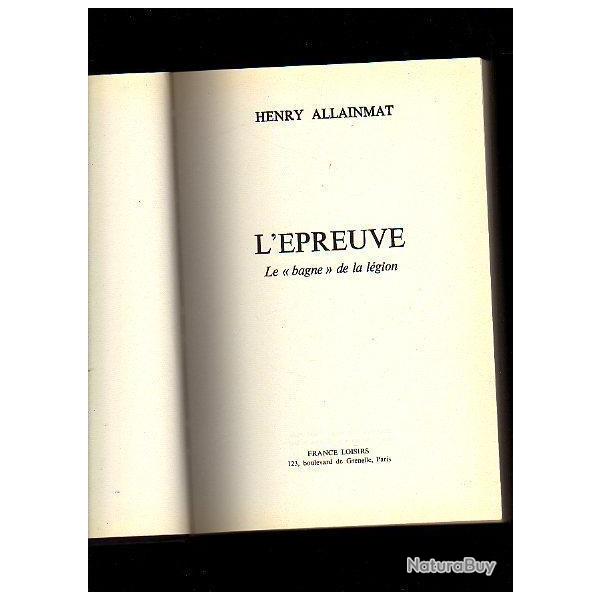 l'preuve le bagne de la Lgion par henry allainmat , la lgion trangre en corse camp disciplinair