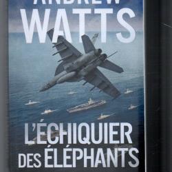 l'échiquier des éléphants d'andrew watts roman d'aviation