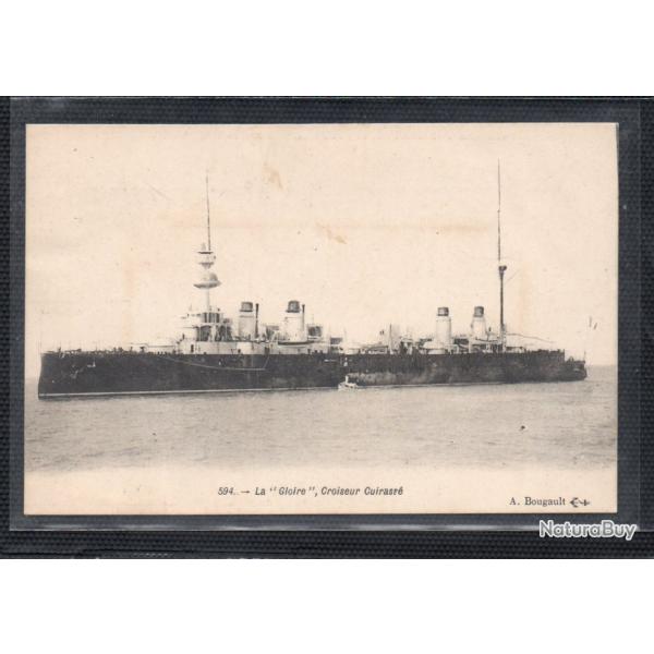 CPA - Marine Militaire - "Gloire " Croiseur Cuirasse -N3237