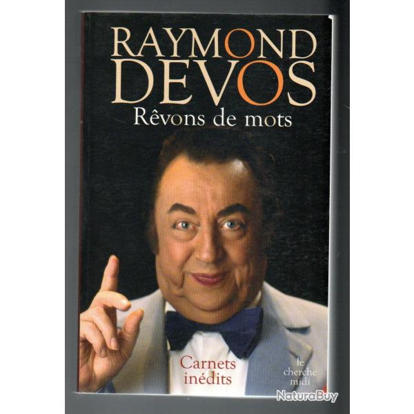 rvons de mots de raymond devos carnets indits