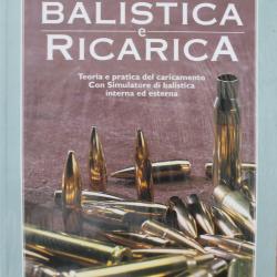 Livre Balistica e Ricarica - Balistique et rechargement
