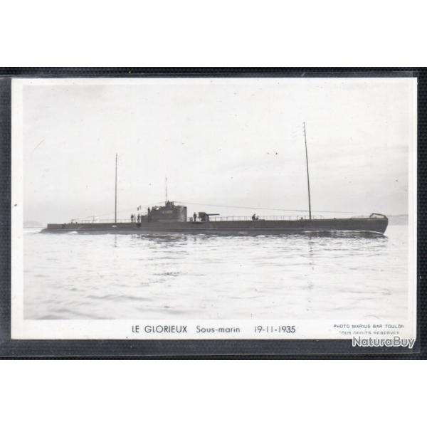 CPA -MARINE MILITAIRE -LE GLORIEUX  SOUS-MARIN 19-11-1935 - N3694