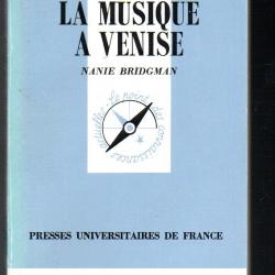 Que sais-je la musique à venise de nanie bridgman