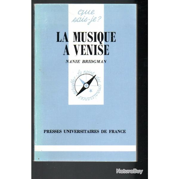 Que sais-je la musique  venise de nanie bridgman