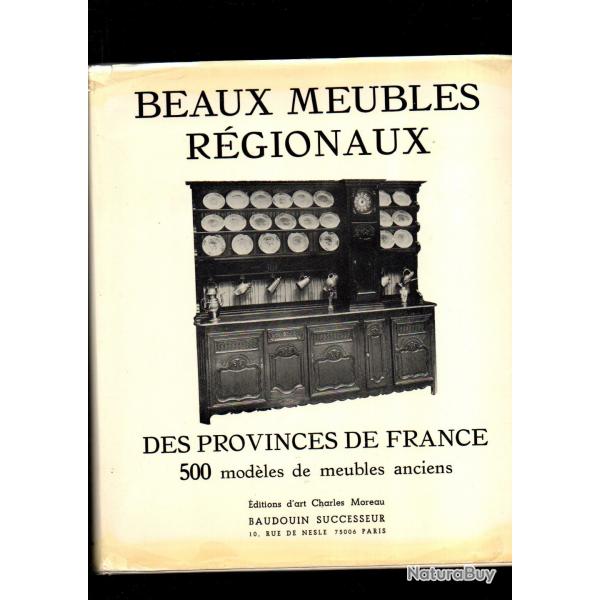 Beaux Meubles Rgionaux Des Provinces De France. 500 Modles De Meubles Anciens