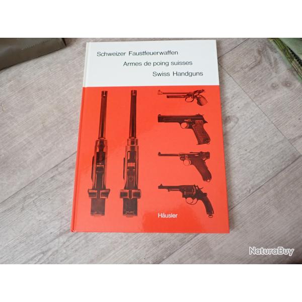 Livre : ARMES DE POING SUISSES. Husler