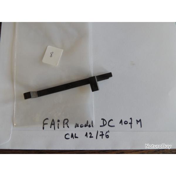 pices dtaches fusil FAIR model DC 107 M calibre 12   9
