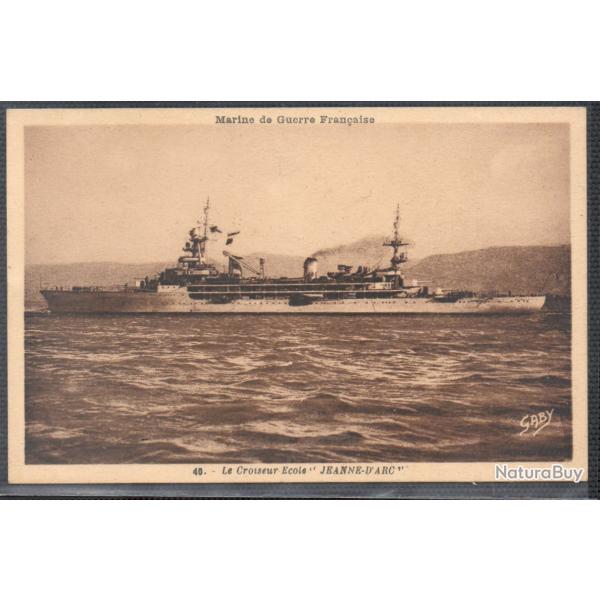 CPA - Marine de Guerre Franaise  -Le Croiseur cole " JEANNE - D'ARC  " N 3704