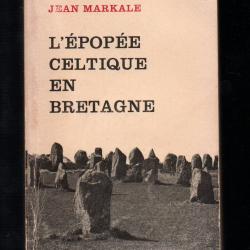 l'épopée celtique en bretagne jean markale petite bibliothèque payot