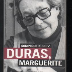 Dominique Noguez  Duras, Marguerite