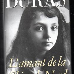 l'amant de la chine du nord  Marguerite Duras , littérature française autobiographie