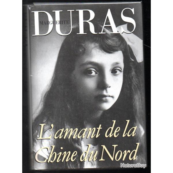 l'amant de la chine du nord  Marguerite Duras , littrature franaise autobiographie