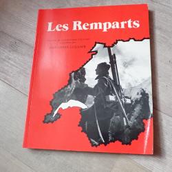 Livre : LES REMPARTS. Souvenirs de mobilisation de l'armée suisse 1939-1945. Jean-Daniel COLLOMB