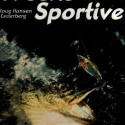 La Pêche Sportive - Göran Cederberg - Jens Ploug Hansen - comme neuf