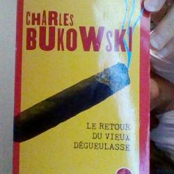 Le retour du vieux dégeulasse par Charles Bukowski - Le livre de poche -