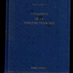 catalogue de la noblesse française de régis valette