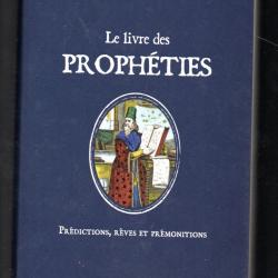 le livre des prophéties prédictions , rêves et prémonitions de tony allan