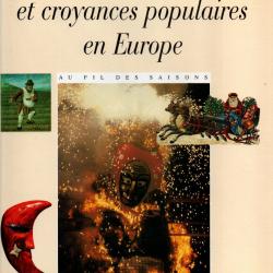 fetes et croyances populaires en europe au fil des saisons de yvonne de sike