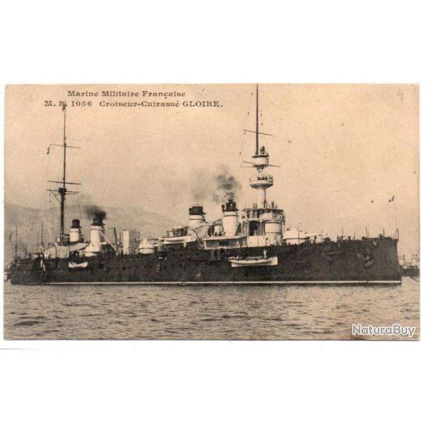CPA - Marine Militaire  Francaise - M.R .1056 -Croiseur - Cuirasse " GLOIRE "- N3288