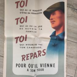 Affiche propagande 39-45 Repars pour qu'il vienne à son tours