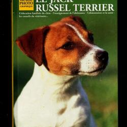 le jack russel terrier , guide photographique de g.bauchal et r vincenzi