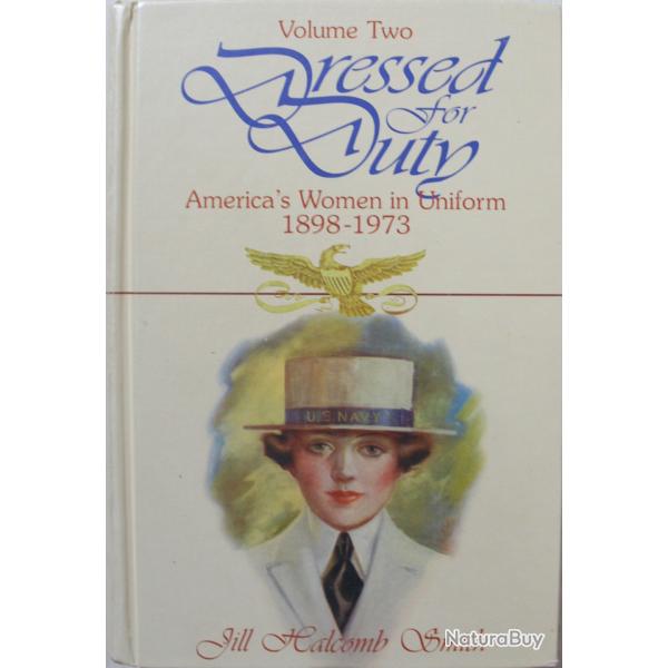 Livre Dressed for Duty Volume 2 : America's women in uniform1898-1973