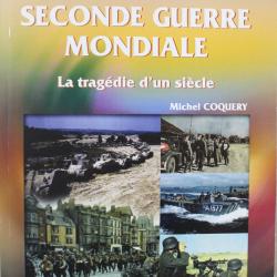 Livre Seconde Guerre Mondiale La tragédie d'un siècle