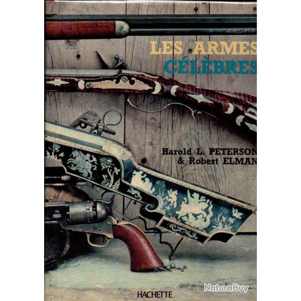 les armes clbres d'harold l.peterson et robert elman