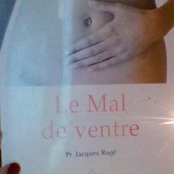 Le mal de ventre par Pr Jacques Rogé - Odile Jacob -