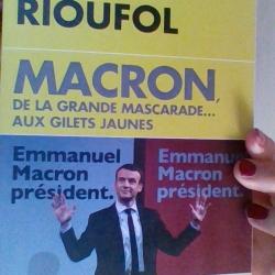 Macron de la grande Mascarade ... aux gilets jaunes par Ivan Rioufol - l'artilleur -