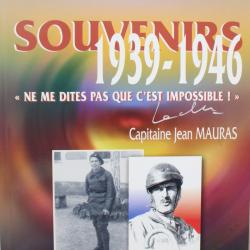 Livre Souvenirs 1939 - 1946 de Jean Mauras