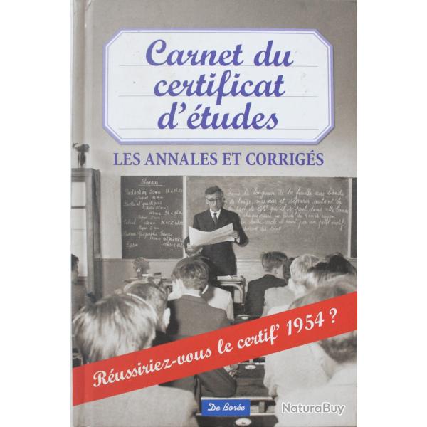 Livre Carnet du certificat d'tudes annales et corrigs de l'anne 1954