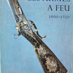 Livre Les armes à feu anciennes : 1660-1830