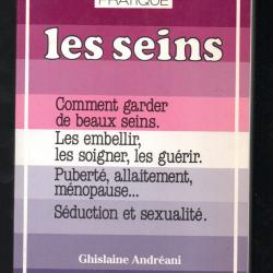 les seins de ghislaine andréani collection femme pratique , comment garder de beaux seins ,les embel