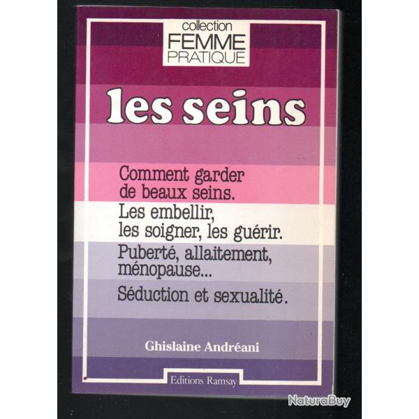les seins de ghislaine andrani collection femme pratique , comment garder de beaux seins ,les embel