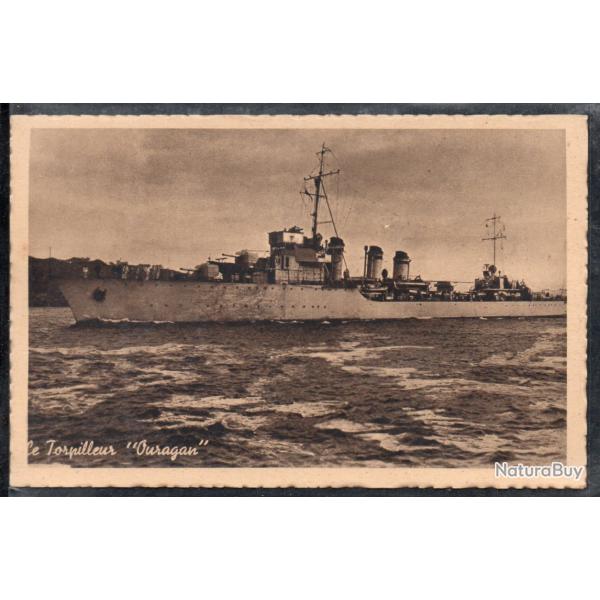 CPA - Marine Militaire - Le Torpilleur " Ouragan"  N3752
