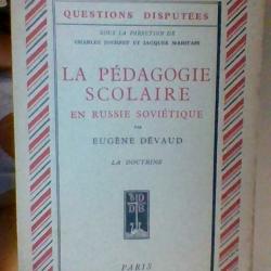 La pédagogie scolaire en Russie Soviétique par Eugène Dévaud -