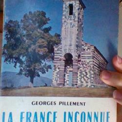 Le France inconnue - Savoie - Cote d'azur - Corse par Georges Pillement - Grasset -