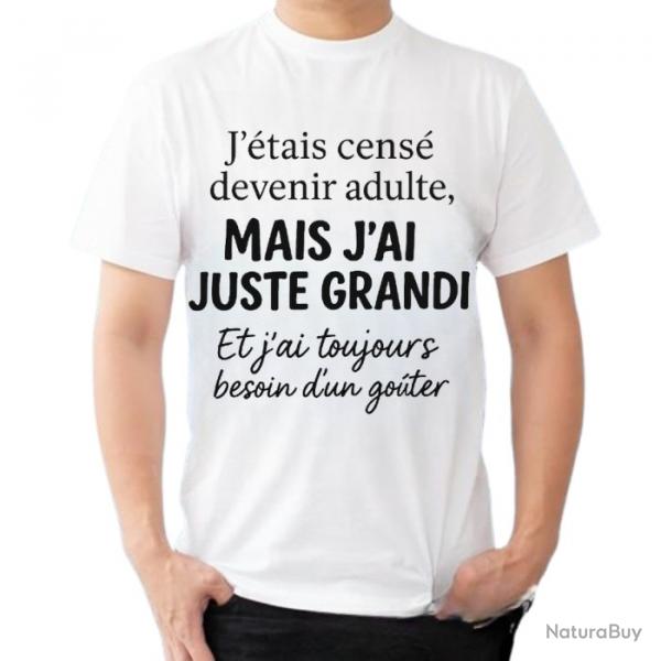 Tee-shirt humoristique "J'tais cens devenir adulte..."