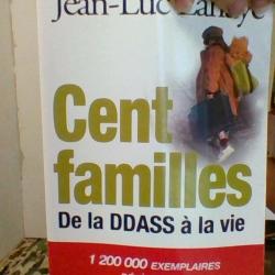 Cent famille - De la DDASS a la vie  par Jean Luc Lahaye -