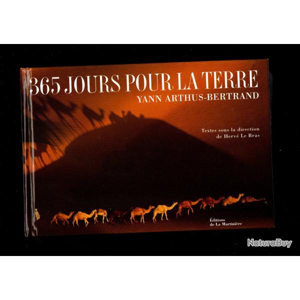 365 jours pour la terre yann arthus bertrand herv le bras