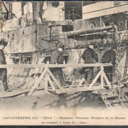 CPA - Marine Militaire - CATASTROPHE DU " IENA " Monsieur Thomson Ministre de la Marine  N°3770