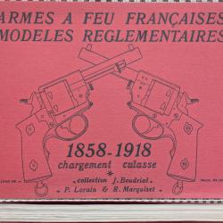 BOUDRIOT, Armes à feu françaises. 1858-1915., 1969